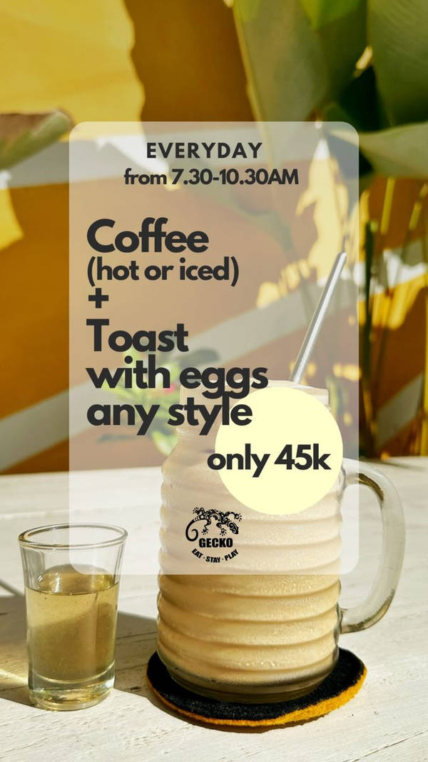 Daily Promo: Coffee + Toast with Eggs at Gecko Kuta Lombok