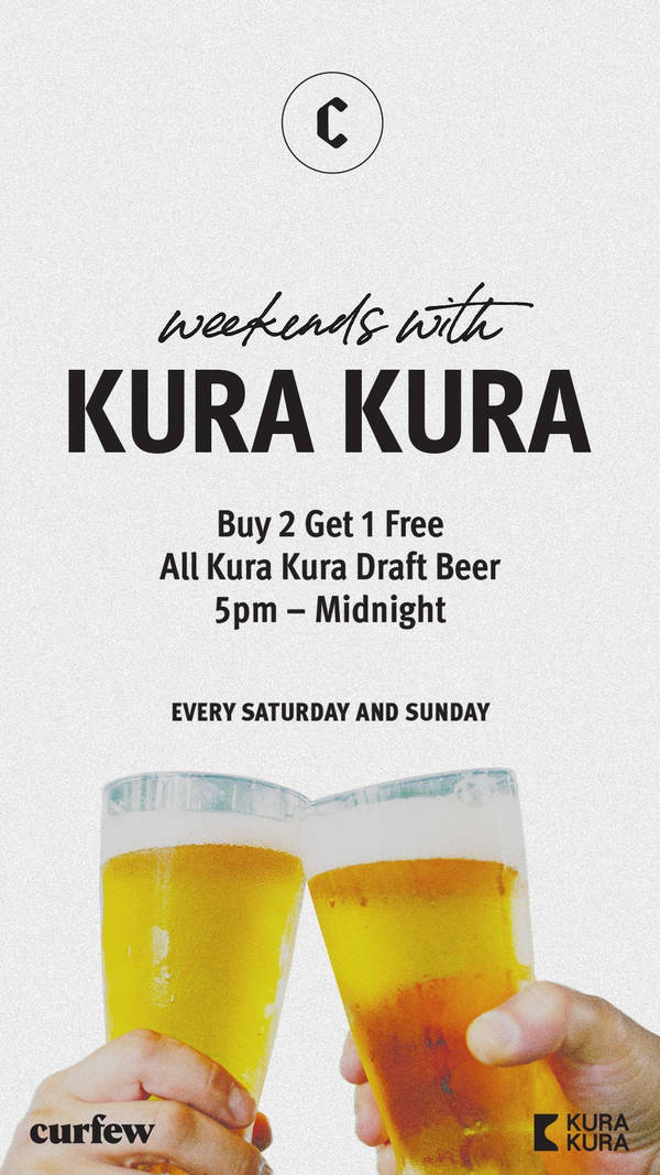 Weekends with Kura Kura - Buy 2 Free 1 at Curfew at Curfew Lombok