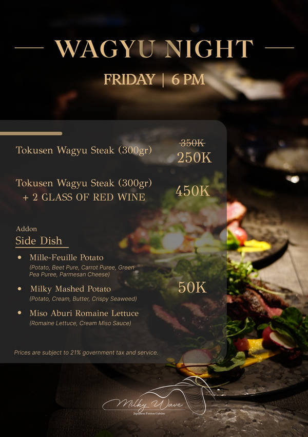 Wagyu nights on Friday at Milky Wave at Milky Wave