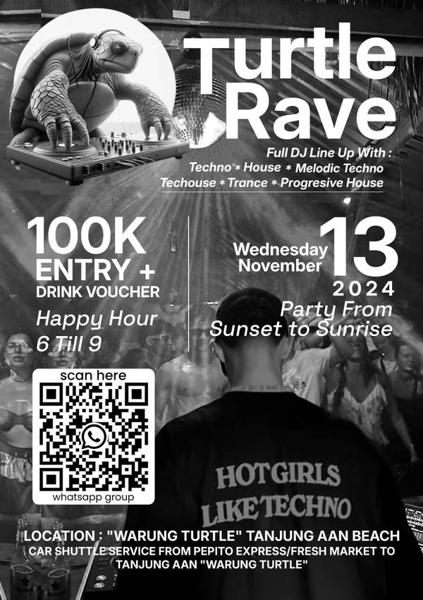 Turtle Rave - Tanjung Ann - Lombok at TURTLE Warung & Bar