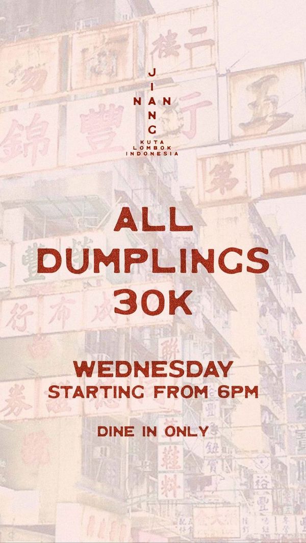 Dumplings Wednesday at Jiang Nan - Chinese Eatery