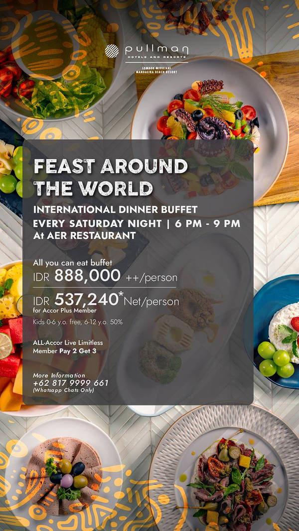 Feast Around the world at Pullman Lombok at Pullman